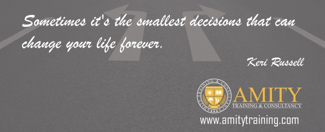 Lean six sigma inspirational quotes - sometimes it's the smallest decisions that can change your life forever