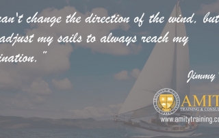 I can't change the direction of the wind but i can adjust my sails to always reach my destination